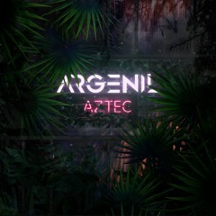 Argenil - Aztec