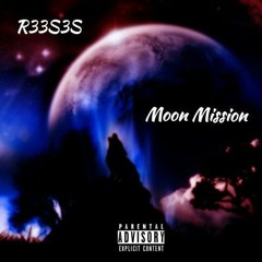 R33S3S- Moon Mission