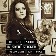BROAD SHOW #42 25.05.2023 feat. Curved Air, Ultimate Spinach, Dana Gillespie...