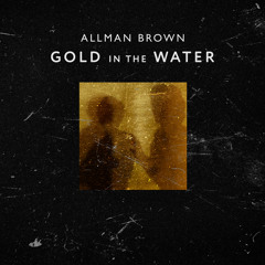 Gold in the Water