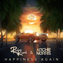Happiness Again (with Archie Norris)