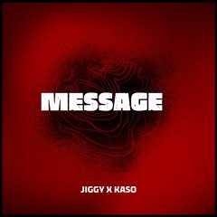 Message - JÏḡgy x Kaso.btp