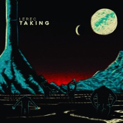 Taking (Original Mix)