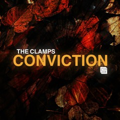 The Clamps - Conviction [Code Smell Music] OUT NOW!