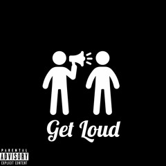 Get Loud