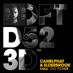 Camelphat & Elderbrook - Cola (D!D Remix)[FREE DOWNLOAD]