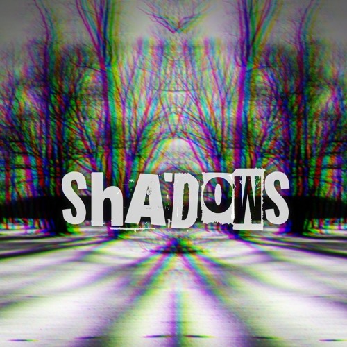 dauerst3if - SHADOWS