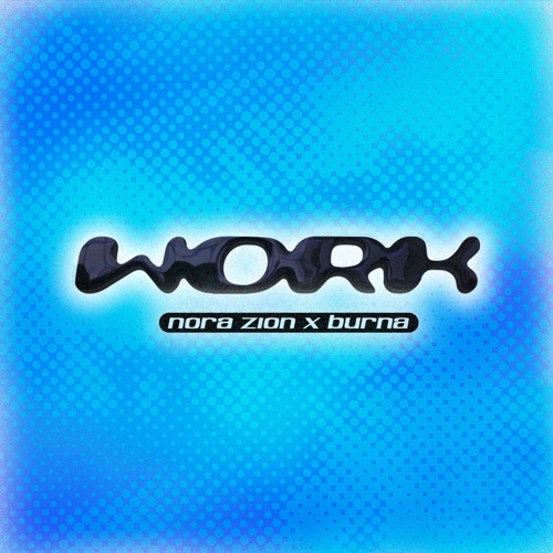 Kelly - Work (Burna x Nora Zion Bootleg)