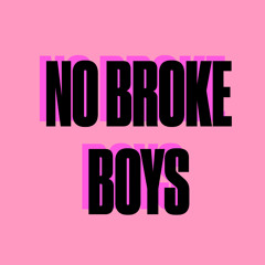 No Broke Boys (HXXDN Remix)
