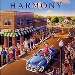 [DOWNLOAD] PDF 🖊️ Home to Harmony by Philip Gulley [EBOOK EPUB KINDLE PDF]
