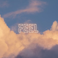 Feel