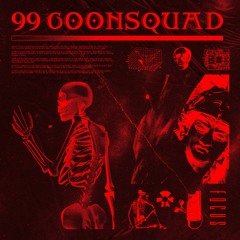 99 Goonsquad - Focus
