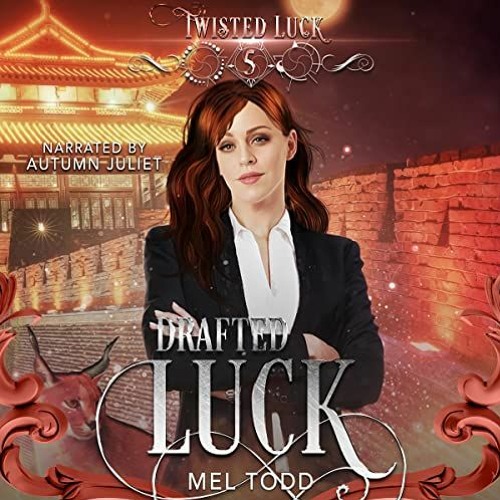 download KINDLE √ Drafted Luck: Twisted Luck, Book 5 by  Mel Todd,Autumn Juliet,Bad A