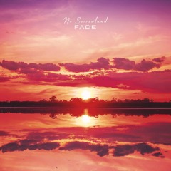 Fade - No Sorrowland