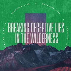 Breaking Deceptive Lies In The Wilderness |1% Series | David Bendett