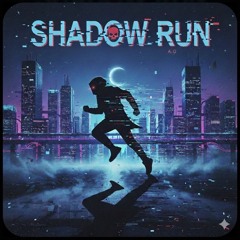 Shadow Run