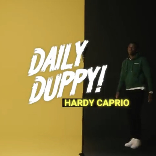 Hardy Caprio ~ Daily Duppy