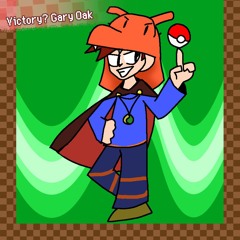 Victory? - Gary Oak