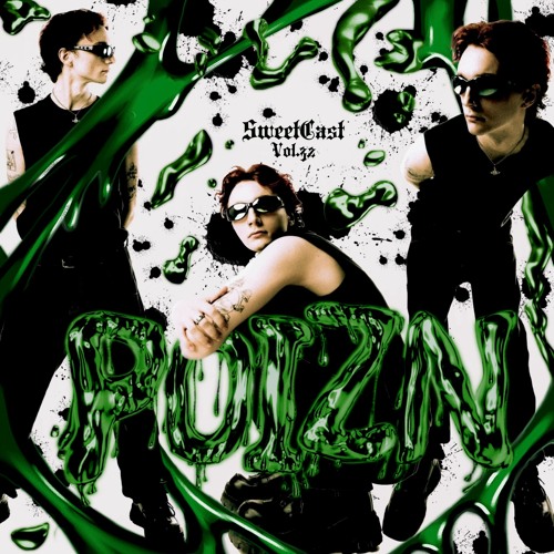 SweetCast vol.32 - POIZN