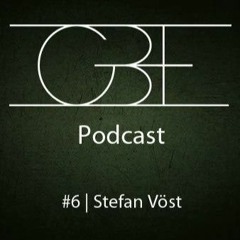 GBE PODCAST #6: Stefan Vöst