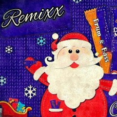 REMIXX - CHRISTMAS DNB / JUNGLE
