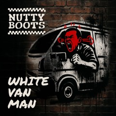 White Van Man (Explicit)