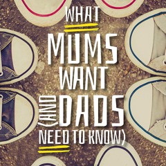 ❤[READ]❤ What Mums Want (and Dads Need to Know): Things I Wish I Knew Before I Said I Do