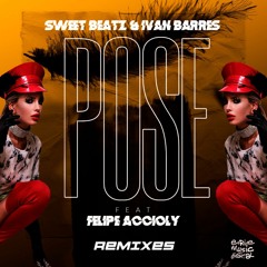 Sweet Beatz & Ivan Barres feat. Felipe Accioly - Pose (Edson Pride Remix)