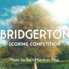Bridgerton Scoring Competition (Music Only)