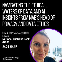 #247: Navigating the Ethical Waters of Data and AI