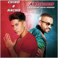 Chino & Nacho - Antivirus (LucaJdeejay Salsa Version)