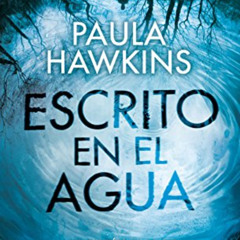 [VIEW] EBOOK ✓ Escrito en el agua (Planeta Internacional) (Spanish Edition) by  Paula