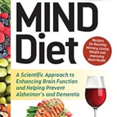 FREE PDF 💝 The MIND Diet: A Scientific Approach to Enhancing Brain Function and Help