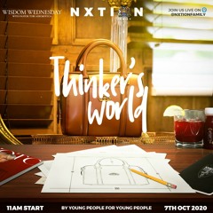 Thinker's World (Wisdom Wednesday) 07-10-2020