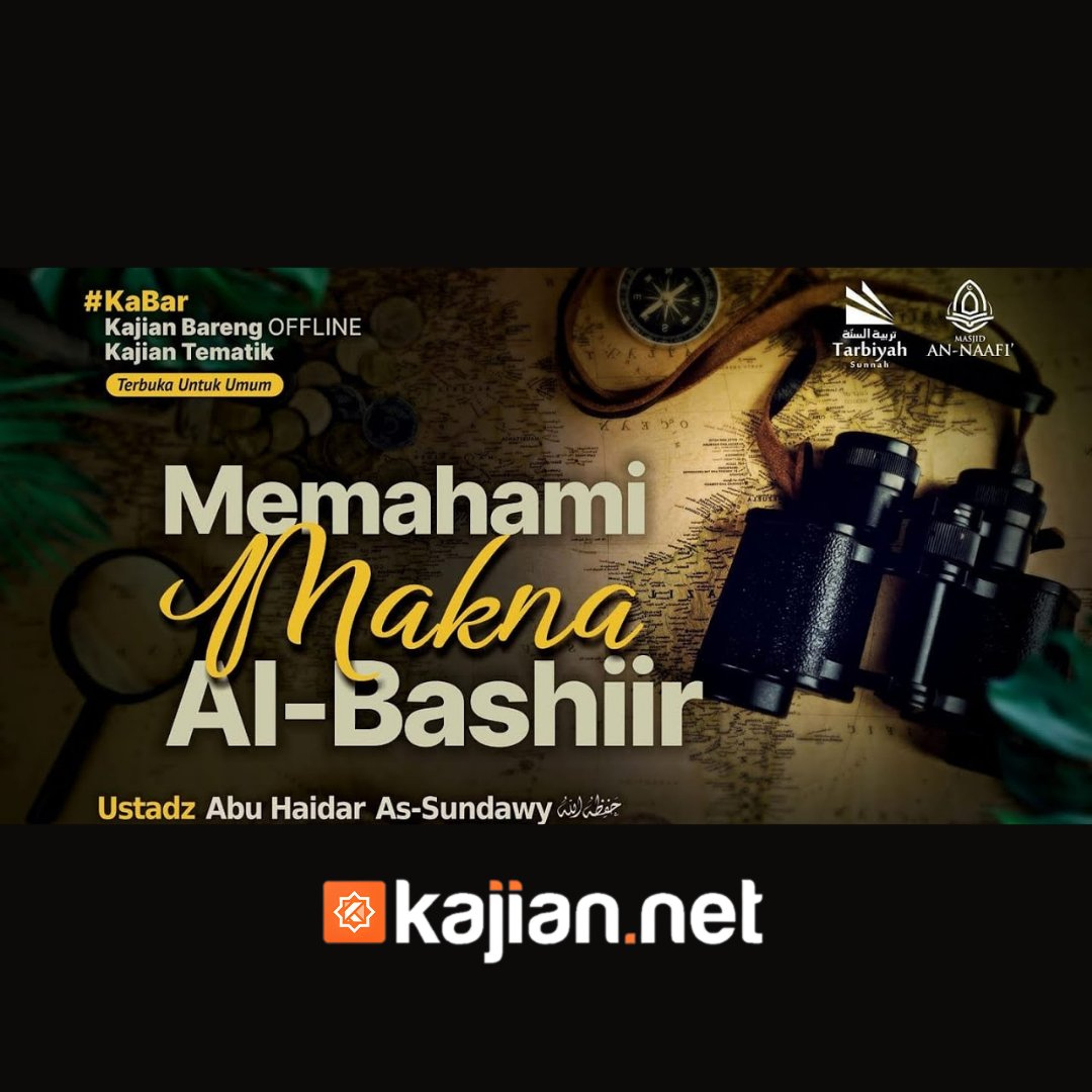 Mengenal Makna Al-Bashiir (Fiqih Asmaul Husna) #16a - Ustadz Abu Haidar As-Sundawy حفظه الله episode artwork