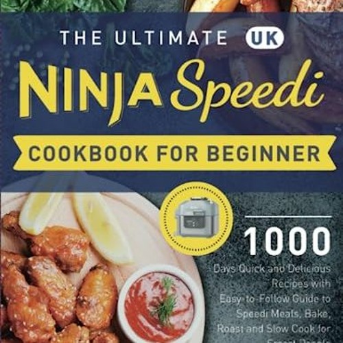  The Selected Ninja Speedi Cookbook for Beginners: Easy