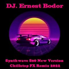 FL Synthwave S80 NV Chillstep FX Remix 2022