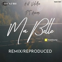 Ma Belle AP Dhillon Ft Amari Remix (ISSA MSP MIX)