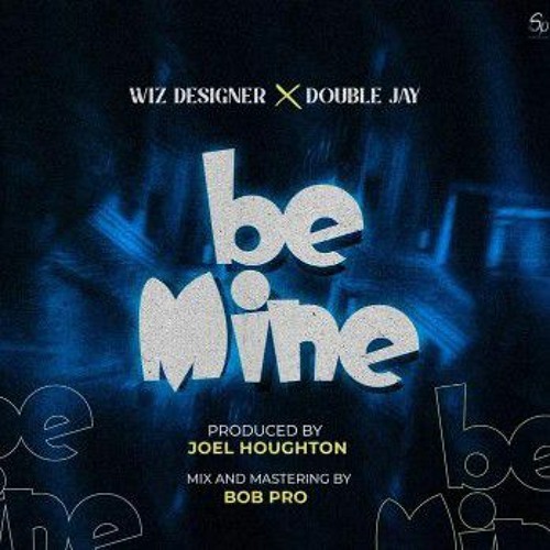 Wiz_Designer_-_Be_mine_ft_Double_Jay
