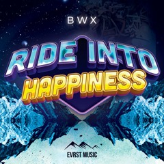 Ride into Happiness