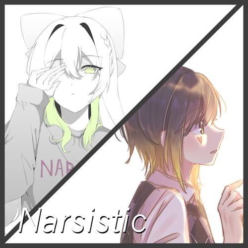 Narsistic (feat. RinRin)