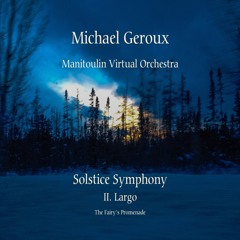 Solstice Symphony No.1 II Largo - The Fairy's Promenade