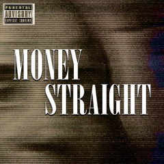 Money Straight
