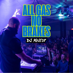 ALL GAS NO BRAKES Vol. 1