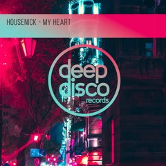 Housenick - My Heart