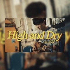 Radiohead - High And Dry (cover by 하현상 Hyunsang Ha)