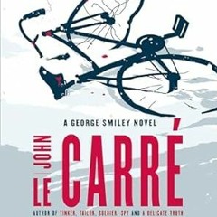 [❤READ ⚡EBOOK⚡] The Spy Who Came in from the Cold: A George Smiley Novel (George Smiley Novels)