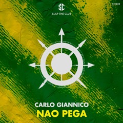 Carlo Giannico - Nao Pega (Original Mix)