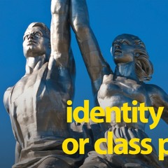Book Identity Politics Or Class Politics
