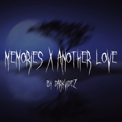 Memories x Another Love (Speed Up)